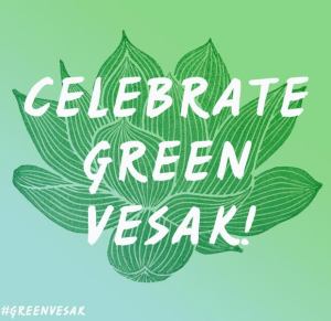 Celebrate Green Vesak