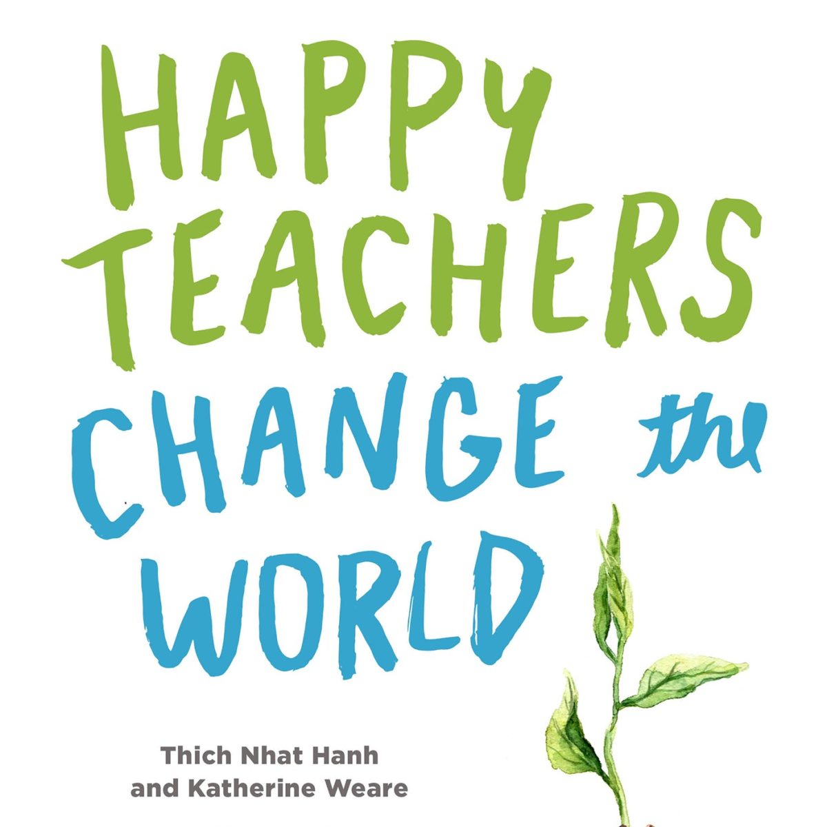 Happy Teachers Make Happy Students