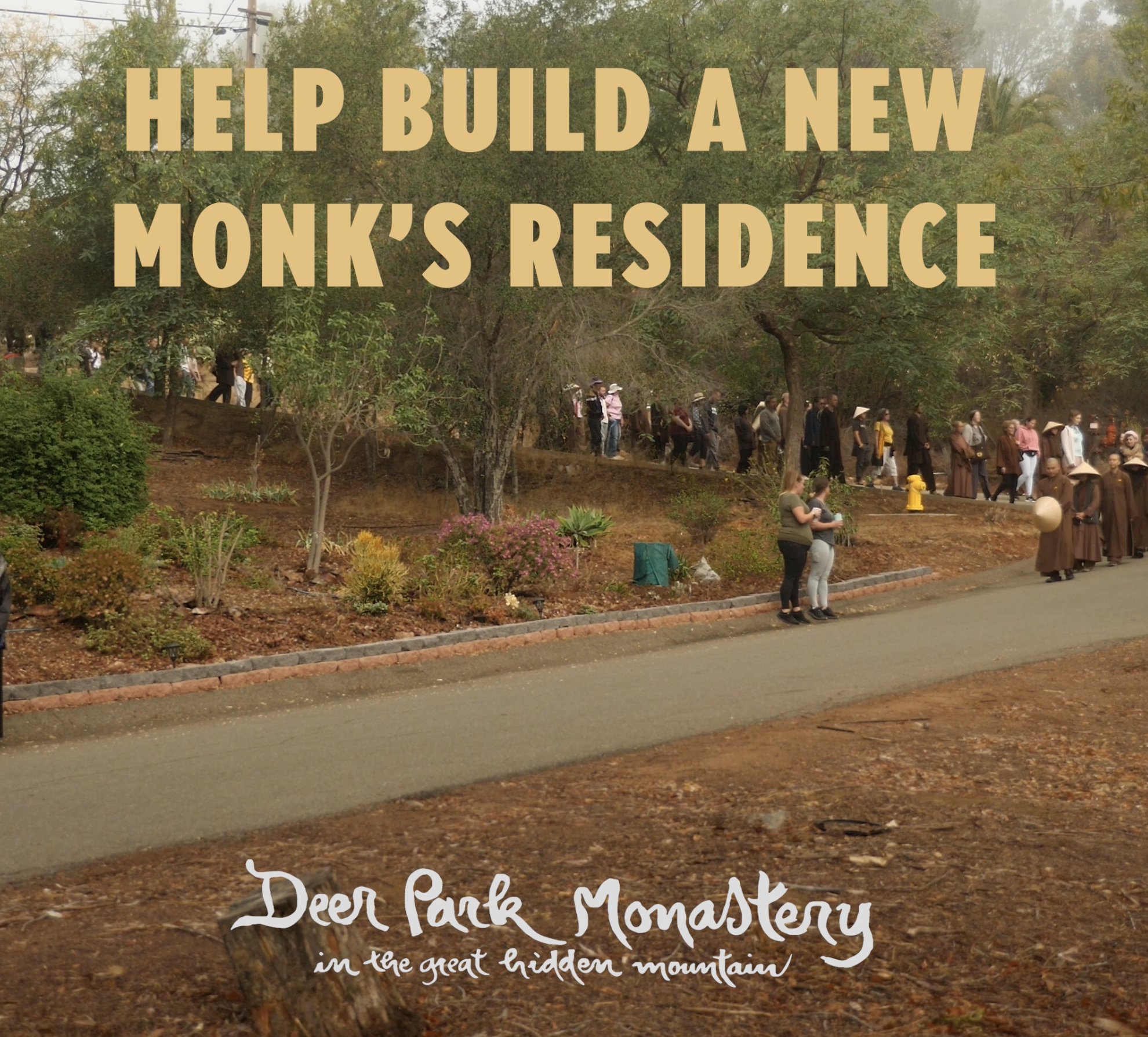 Help Build a New Monks Residence (video)