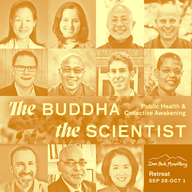 The Buddha the Scientist Retreat: Public Health & Collective Awakening